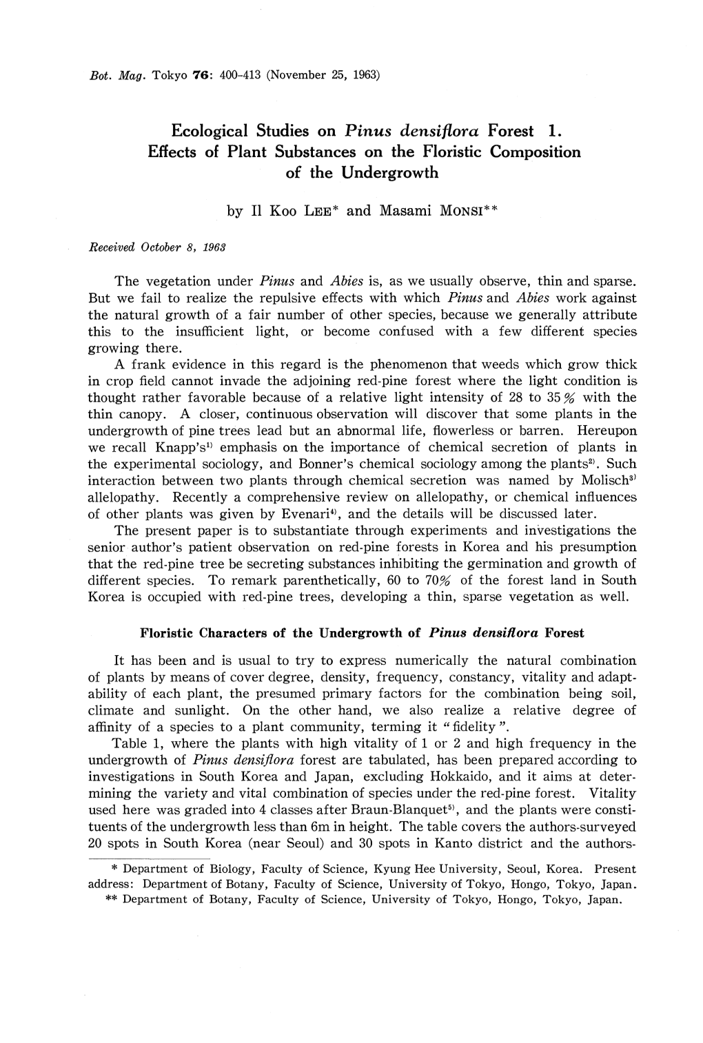 Ecological Studies on Pinus Densiflora Forest 1. Effects of Plant Substances on the Floristic Composition of the Undergrowth