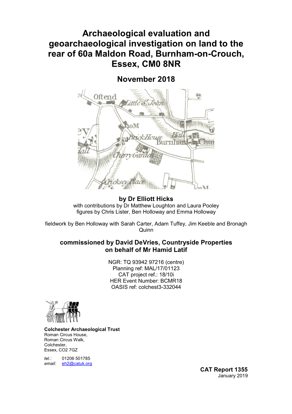 Archaeological Evaluation and Geoarchaeological Investigation on Land to the Rear of 60A Maldon Road, Burnham-On-Crouch, Essex, CM0 8NR