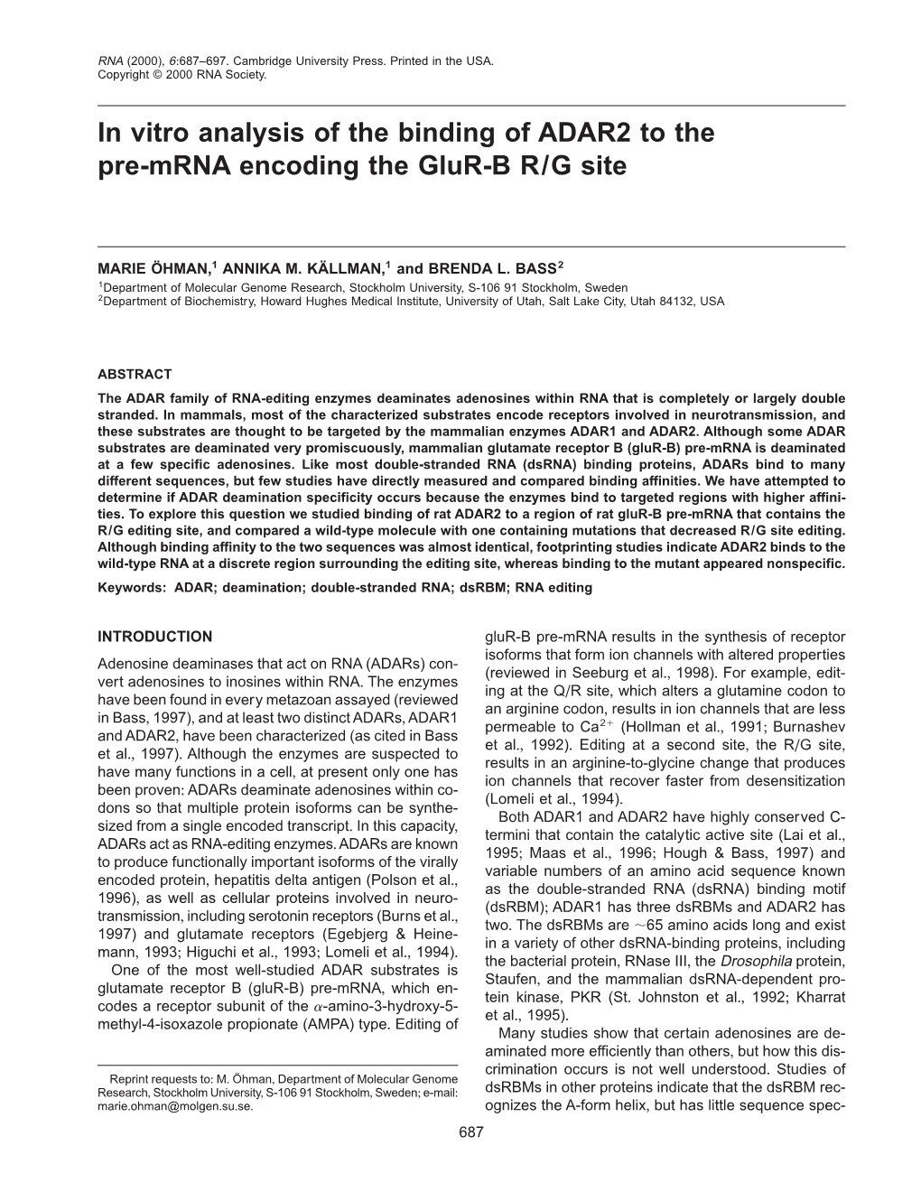 In Vitro Analysis of the Binding of ADAR2 to the Pre-Mrna Encoding the Glur-B R/G Site