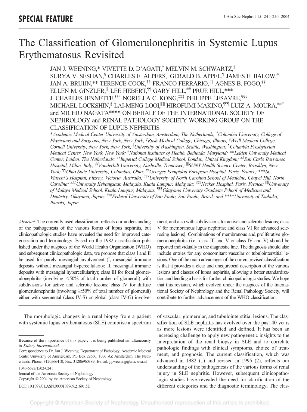 The Classification of Glomerulonephritis in Systemic Lupus Erythematosus Revisited JAN J