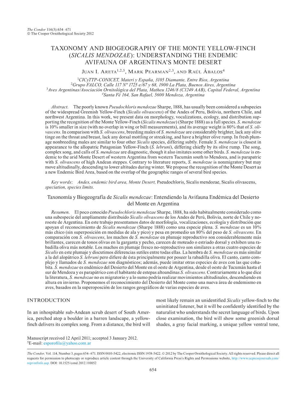 Sicalis Mendozae): UNDERSTANDING the Endemic Avifauna of ARGENTINA’S Monte Desert