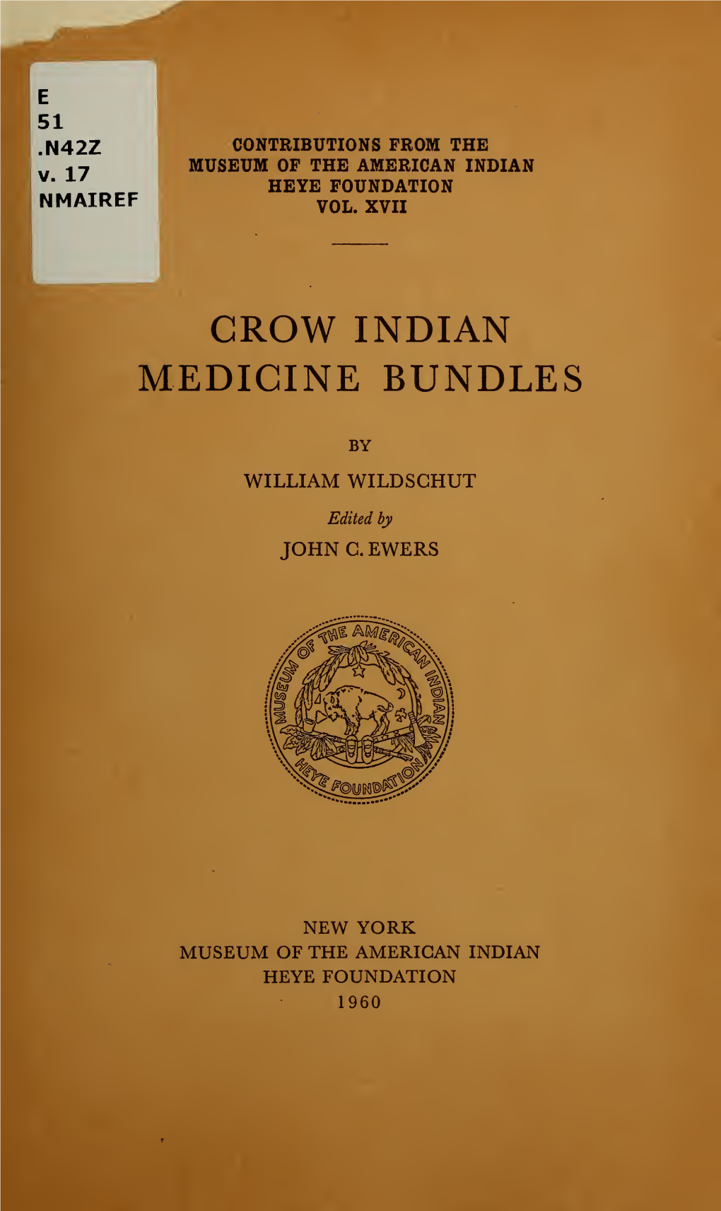 Crow Indian Medicine Bundles