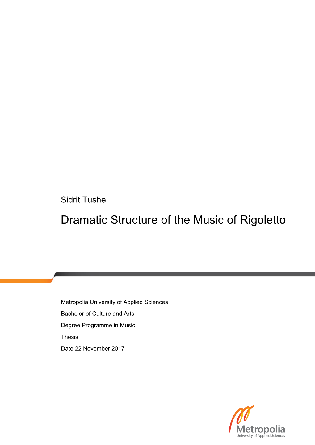 Dramatic Structure of the Music of Rigoletto