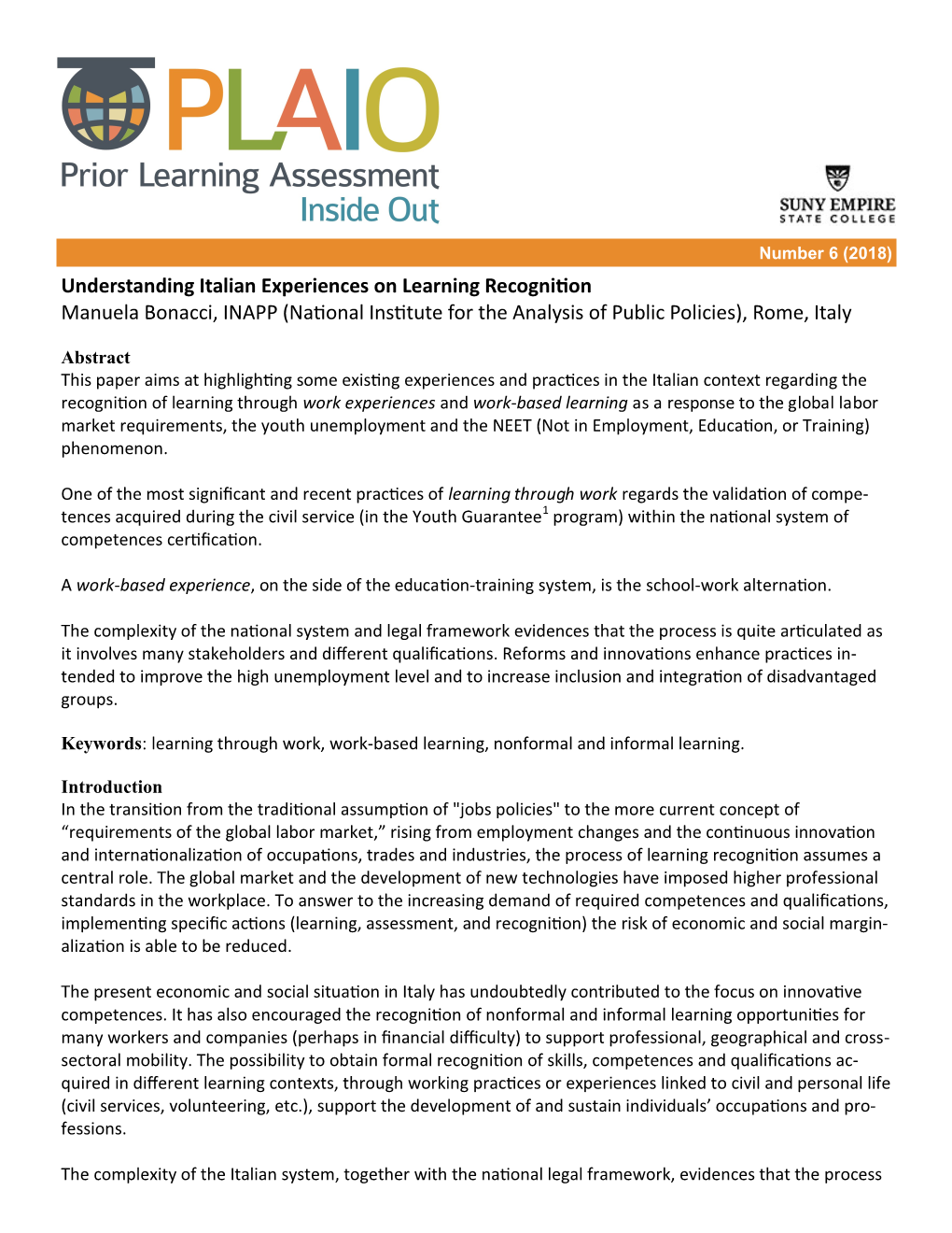 Understanding Italian Experiences on Learning Recognition Manuela Bonacci, INAPP (National Institute for the Analysis of Public Policies), Rome, Italy