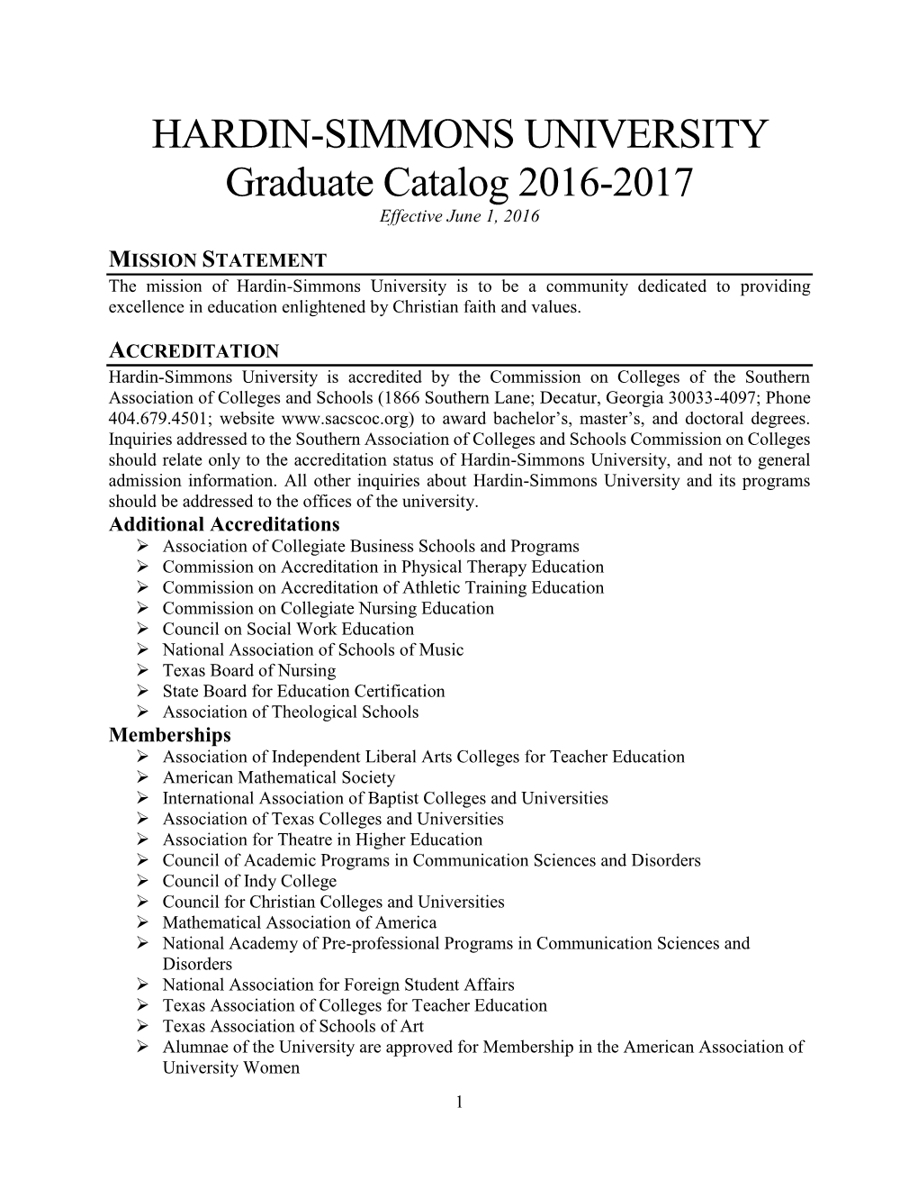 HARDIN-SIMMONS UNIVERSITY Graduate Catalog 2016-2017 Effective June 1, 2016