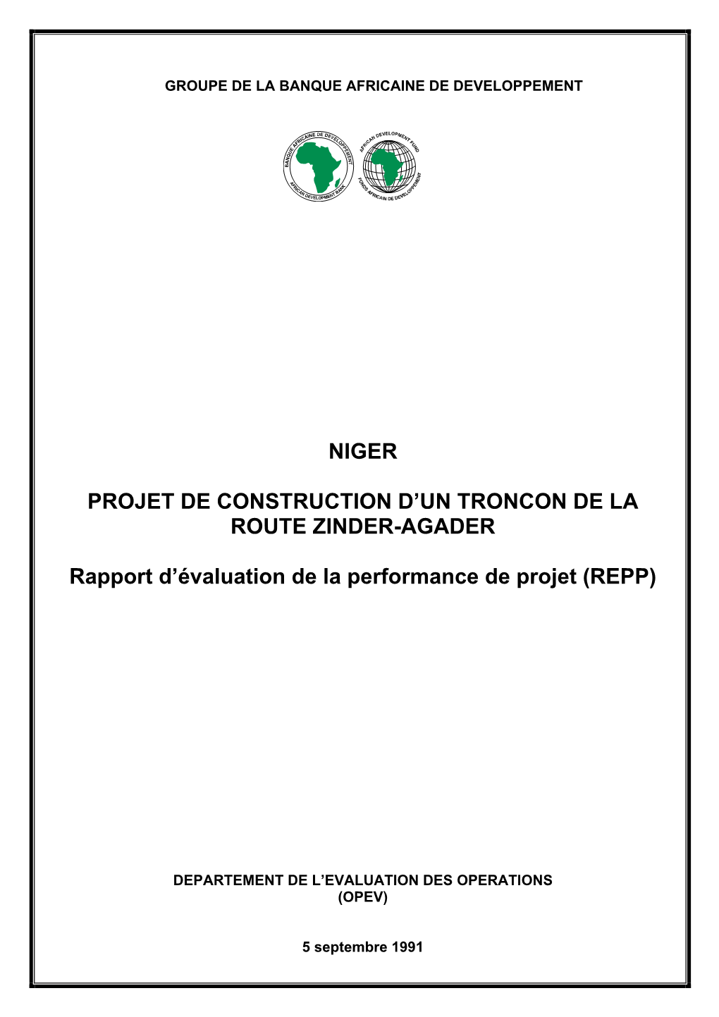 Niger: Projet De Construction D'un Troncon De La Route Zinder