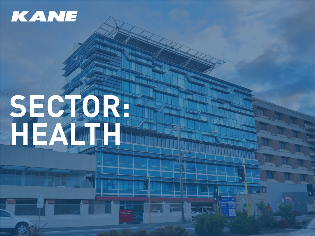 SECTOR: HEALTH Kane Constructions About Us ABOUT US Kane Constructions Who We Are