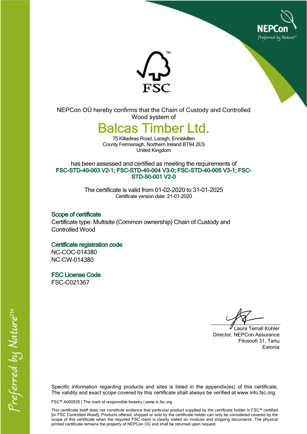 Forest Stewardship Council® (FSC®) Certificate