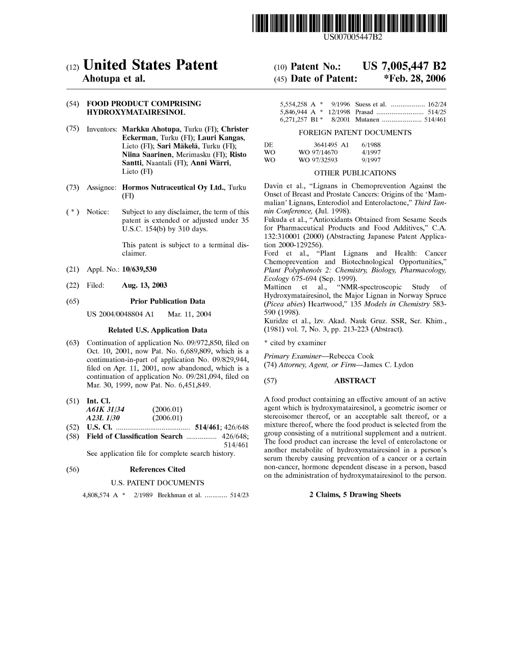 (12) United States Patent (10) Patent No.: US 7,005,447 B2 Ahotupa Et Al