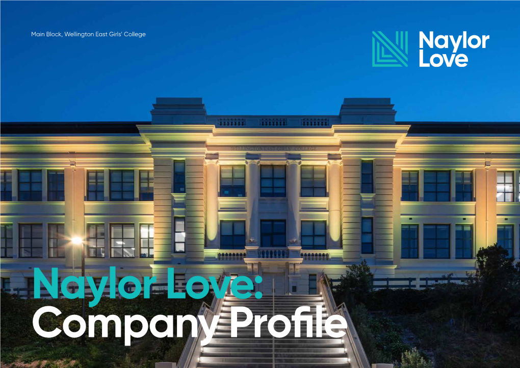 Company Profile Company Profile © Naylor Love