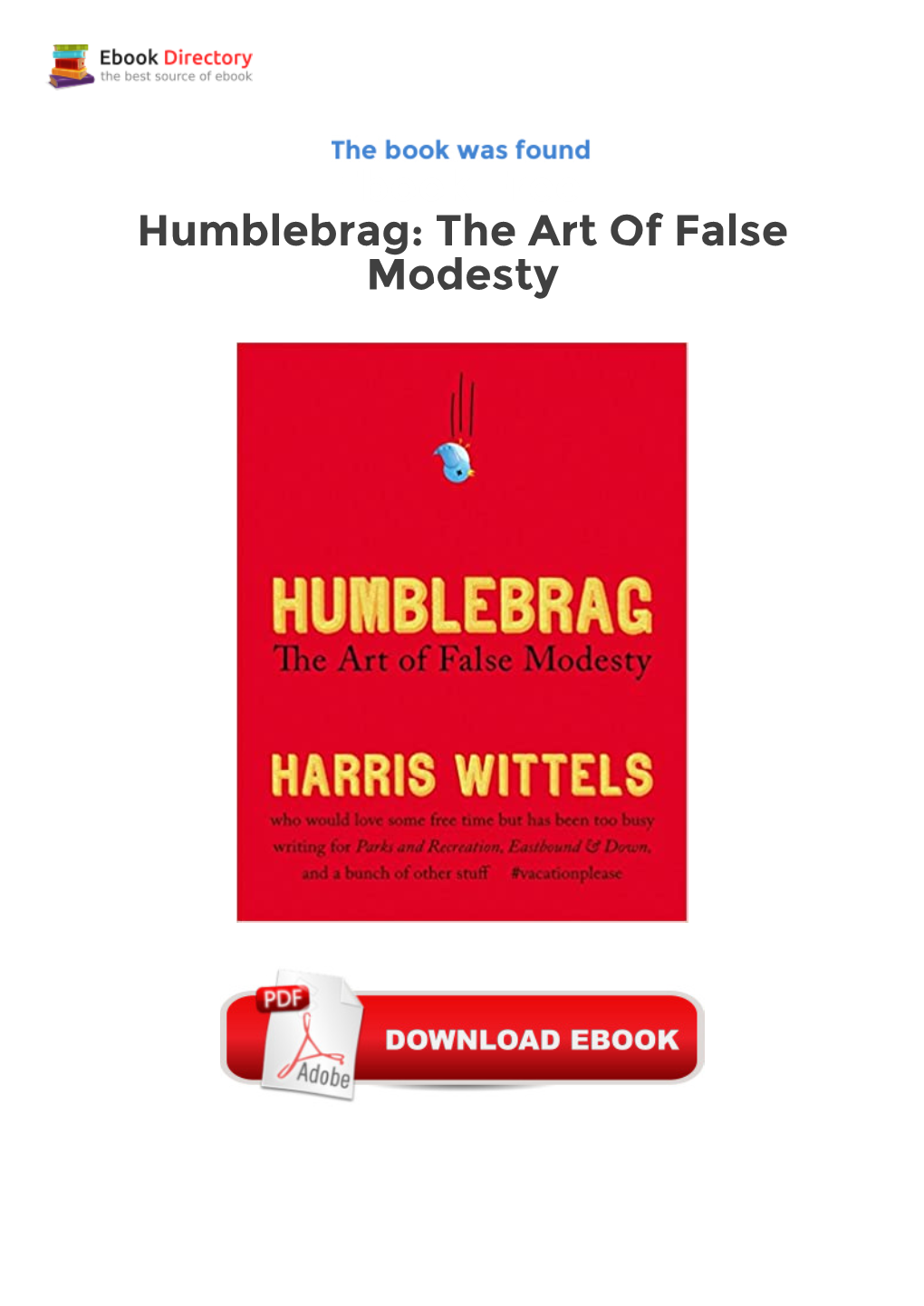 Ebook Free Humblebrag: the Art of False Modesty