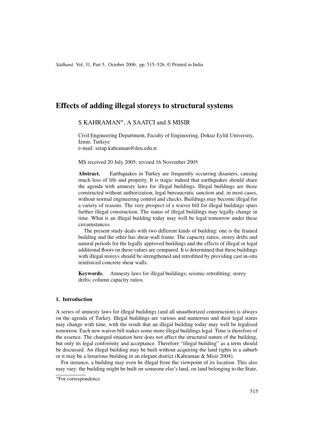 Effects of Adding Illegal Storeys to Structural Systems