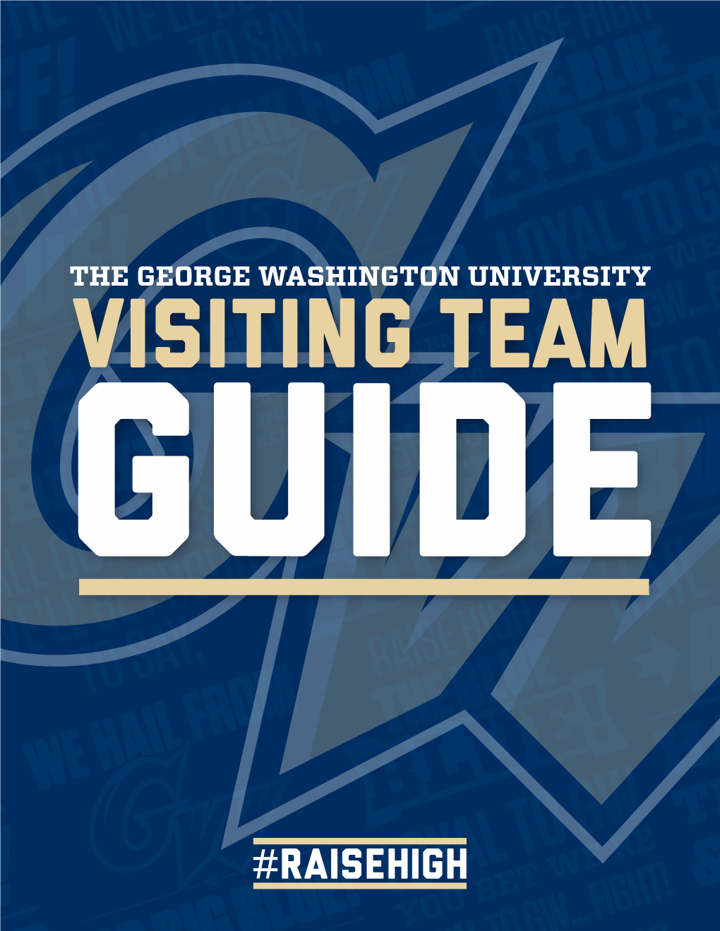 The George Washington University Visiting Team Guide Visiting Team Guide Table of Contents