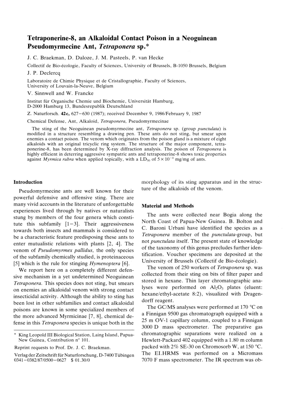Tetraponerine-8, an Alkaloidal Contact Poison in a Neoguinean Pseudomyrmecine Ant, Tetraponera Sp.* J