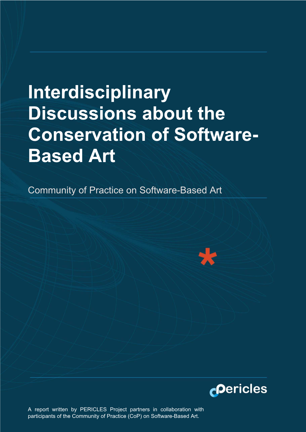 Interdisciplinary Discussions About the Conservation of Software- Based Art