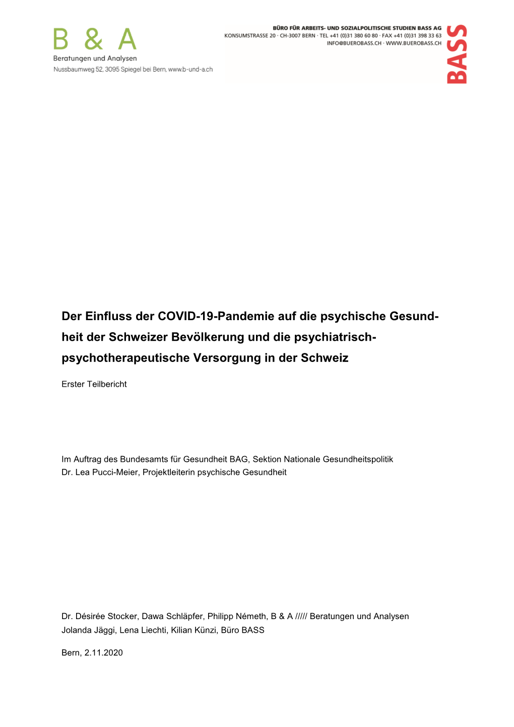 Einfluss Der COVID-19-Pandemie Auf Die Psychische Gesundheit Der Schweizer Bevölkerung Und Die Psychiatrisch-Psychotherapeutische Versorgung in Der Schweiz