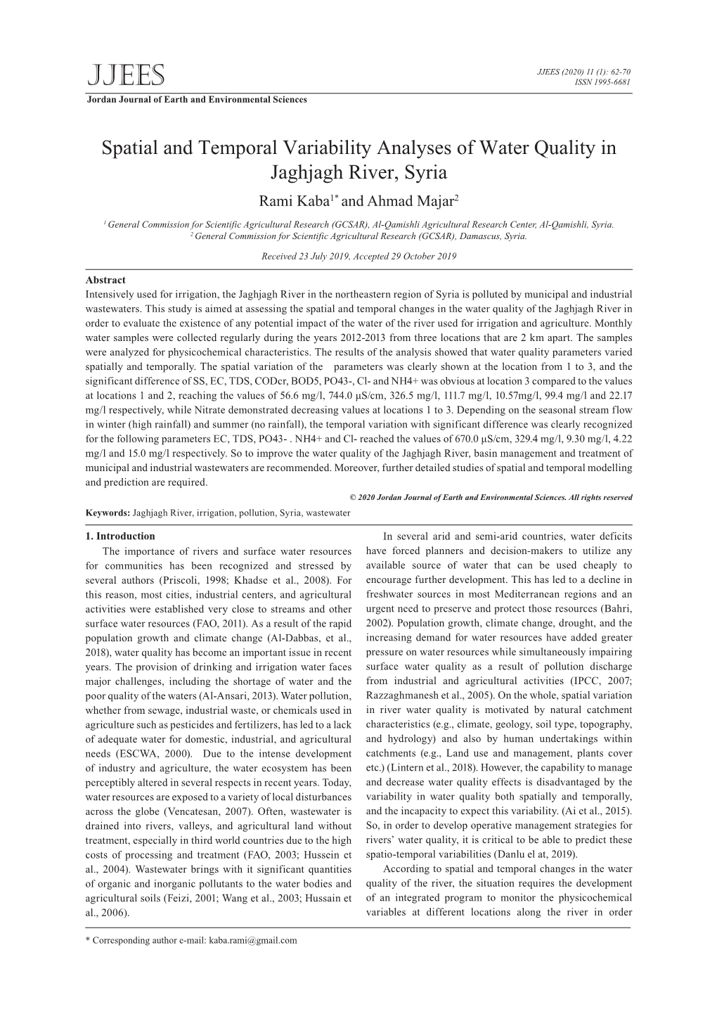 Spatial and Temporal Variability Analyses of Water Quality in Jaghjagh River, Syria Rami Kaba1* and Ahmad Majar2