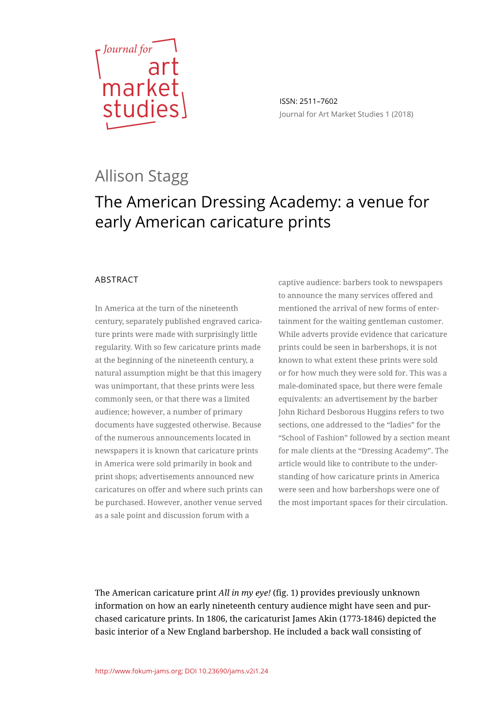 Allison Stagg the American Dressing Academy: a Venue for Early American Caricature Prints
