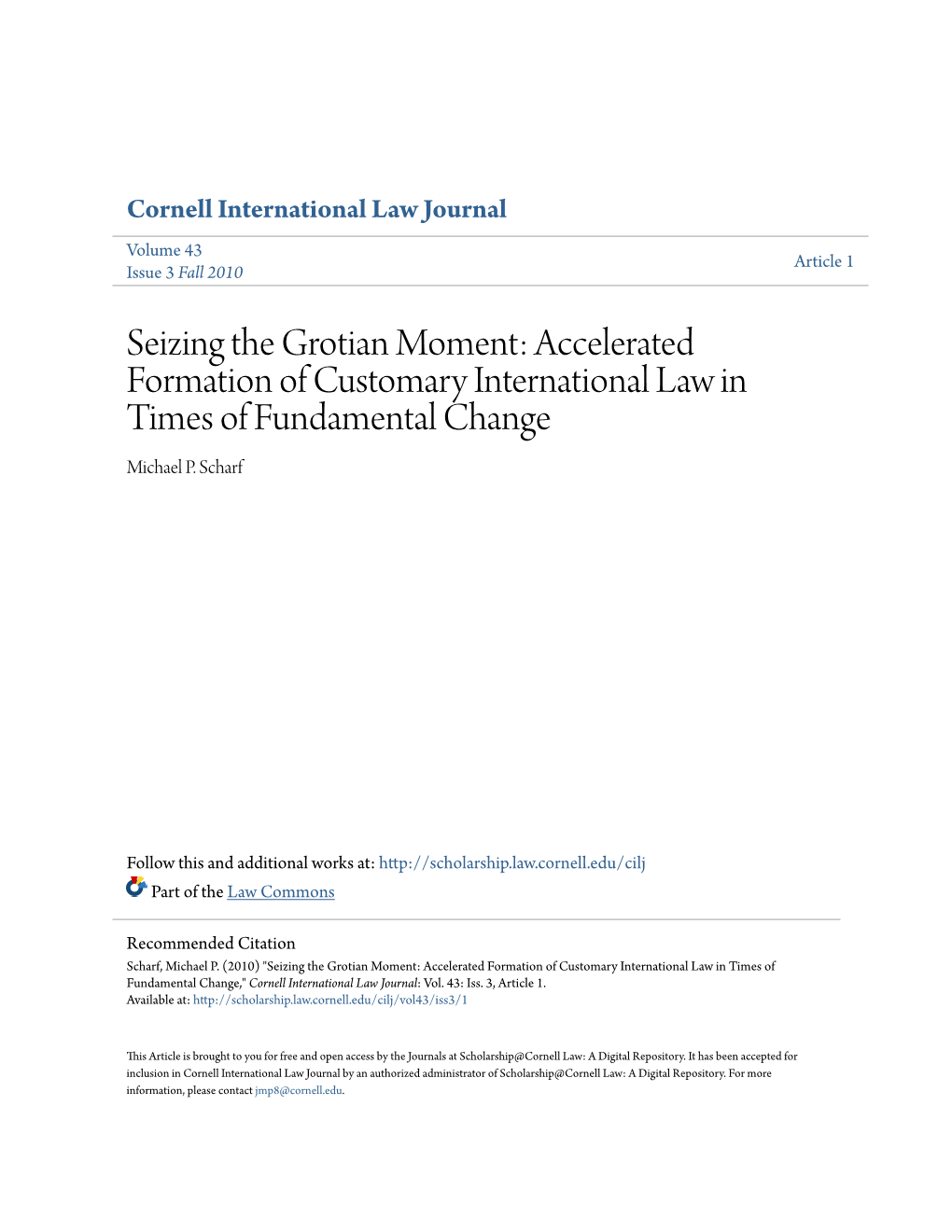 Accelerated Formation of Customary International Law in Times of Fundamental Change Michael P