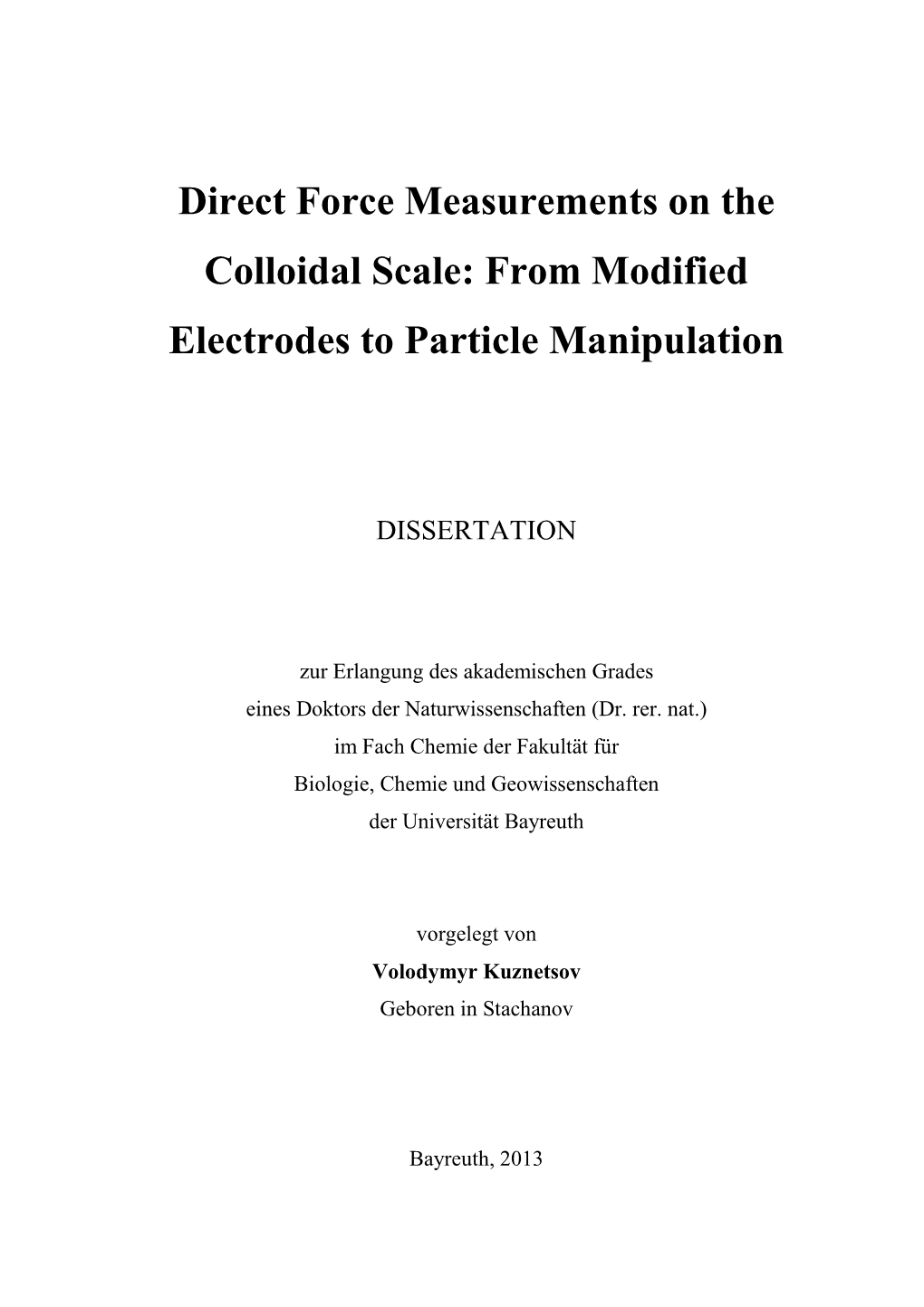 Direct Force Measurements on the Colloidal Scale: from Modified Electrodes to Particle Manipulation