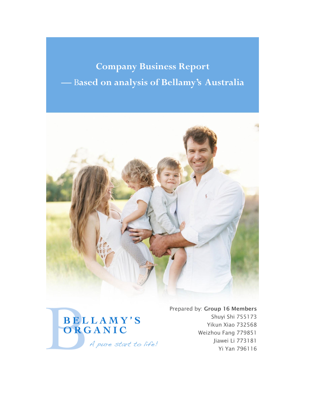 Company Business Report — Based on Analysis of Bellamy's Australia