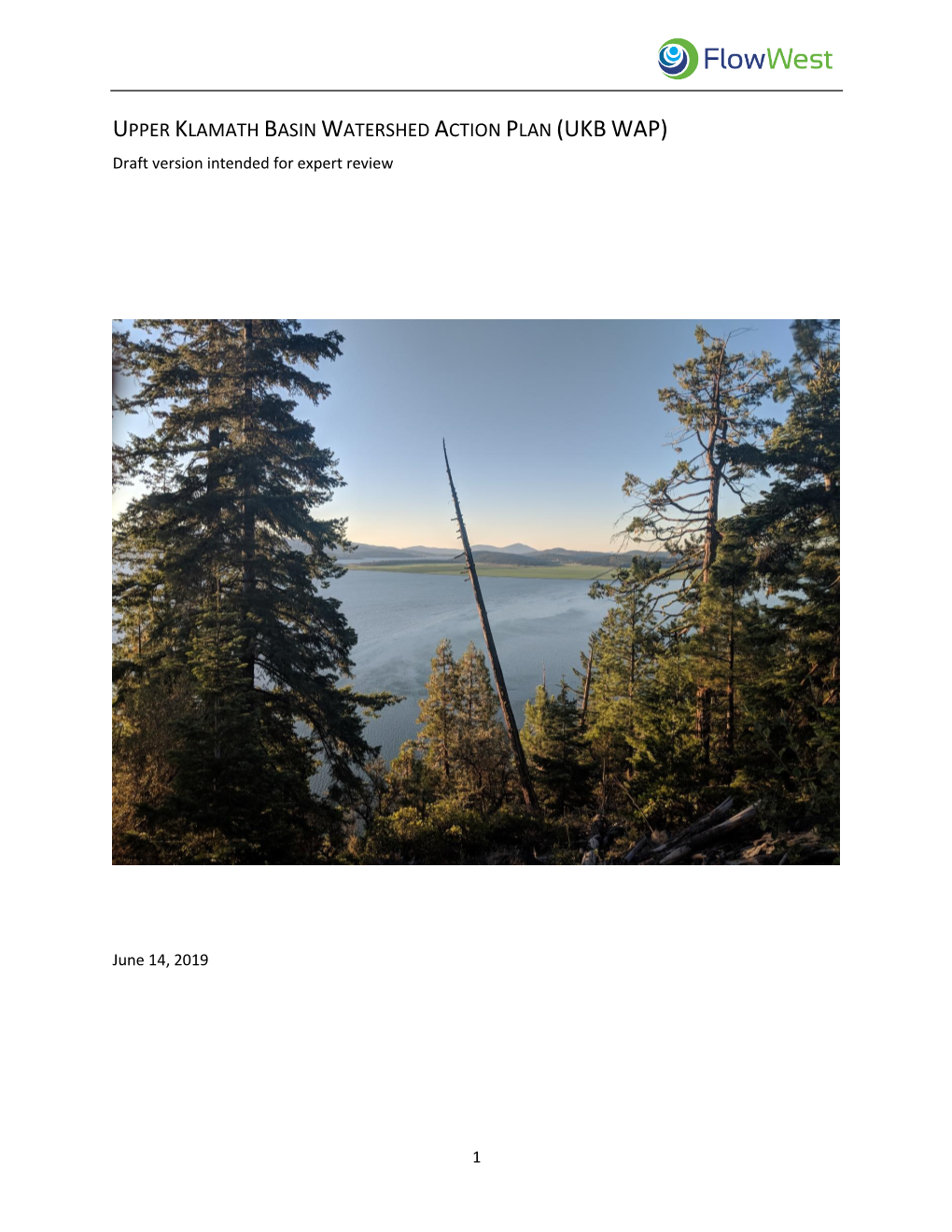 UPPER KLAMATH BASIN WATERSHED ACTION PLAN (UKB WAP) Draft Version Intended for Expert Review