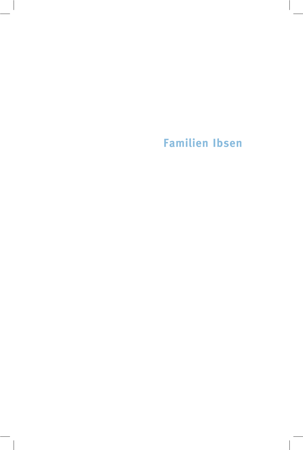 40075 Familien Ibsen.Indd