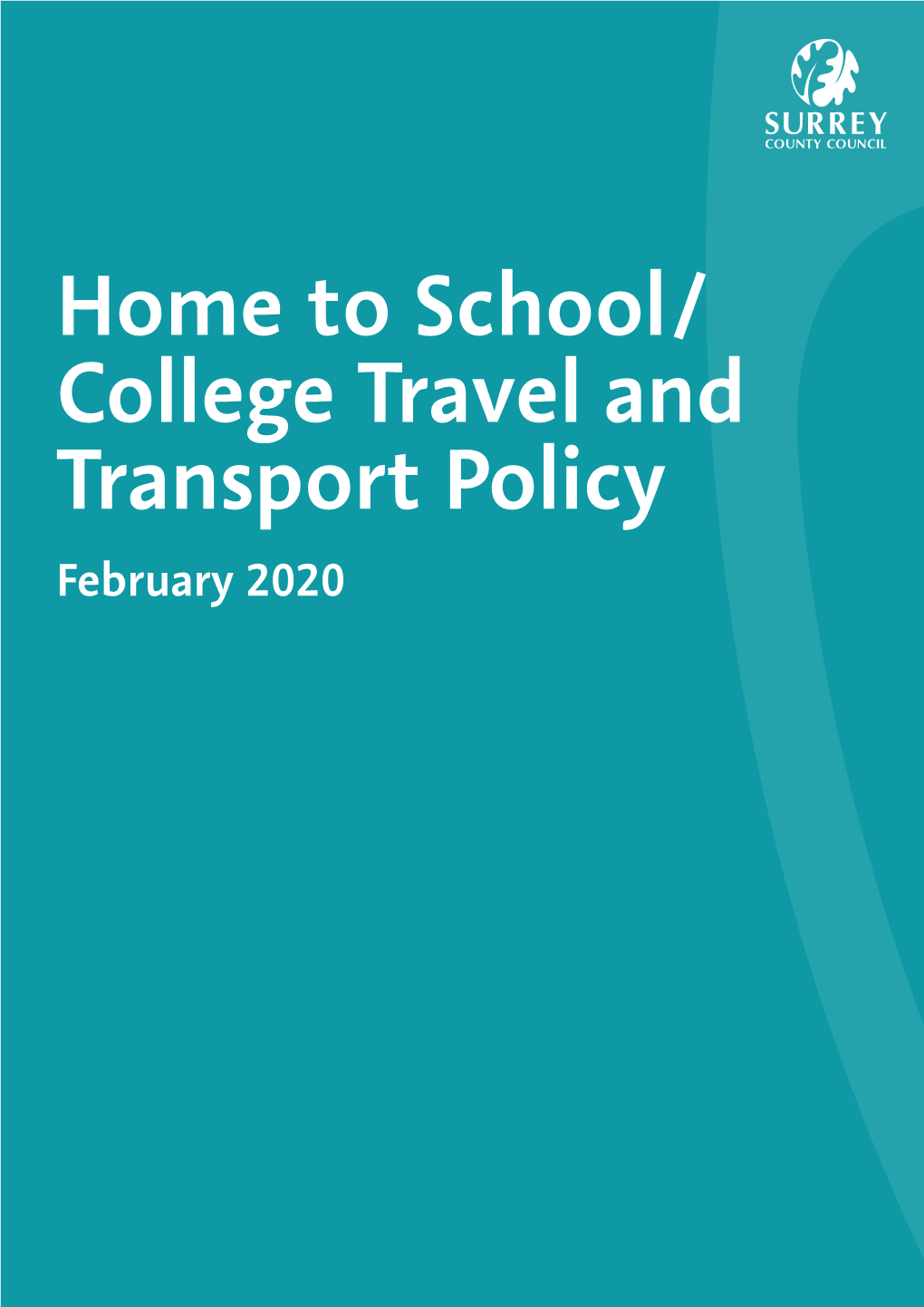 Home to School/ College Travel and Transport Policy February 2020 Contents