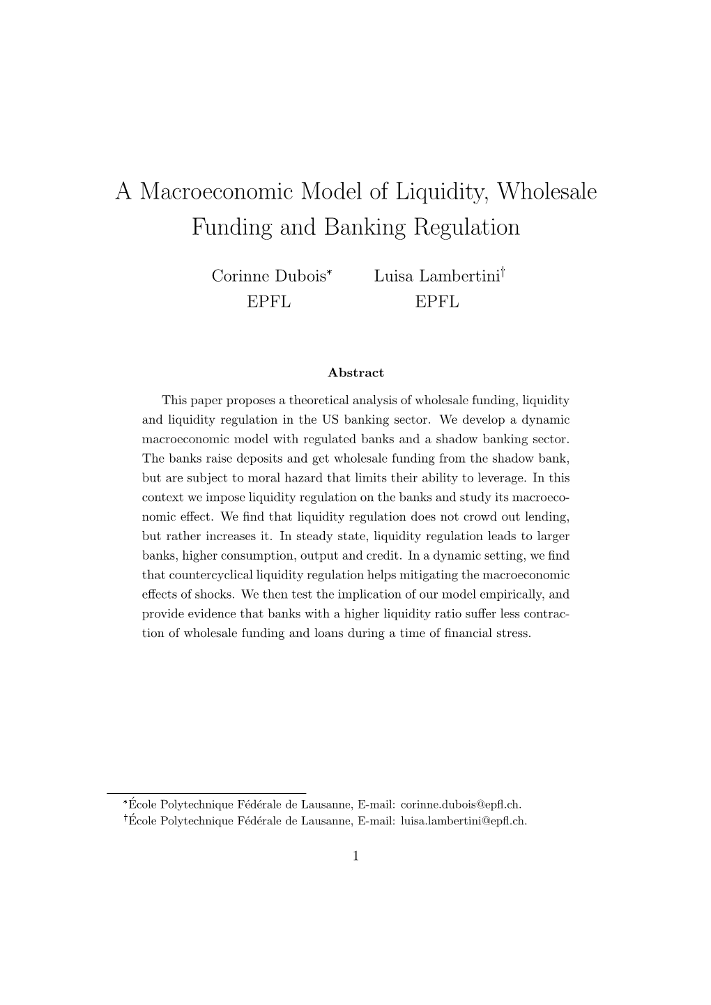 A Macroeconomic Model of Liquidity, Wholesale Funding and Banking Regulation