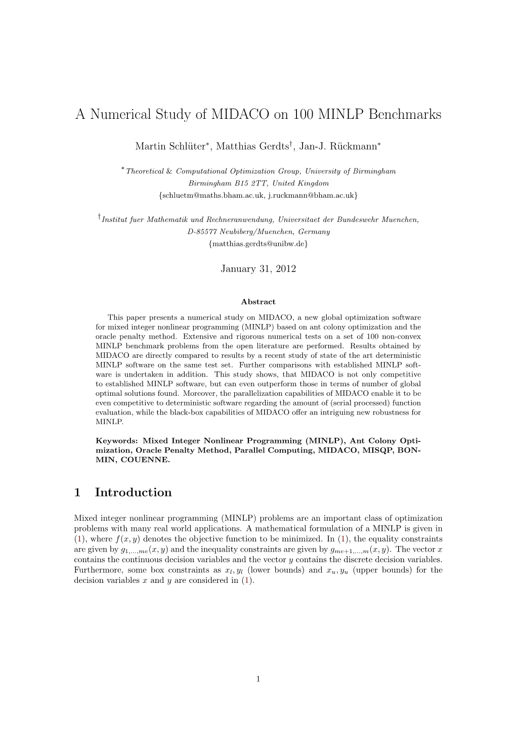 A Numerical Study of MIDACO on 100 MINLP Benchmarks