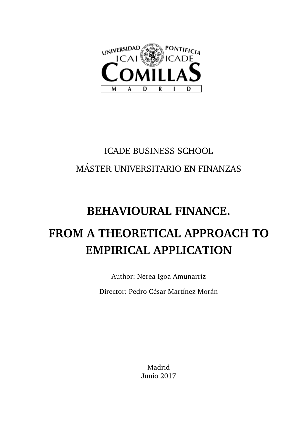 Behavioural Finance. from a Theoretical Approach to Empirical Application