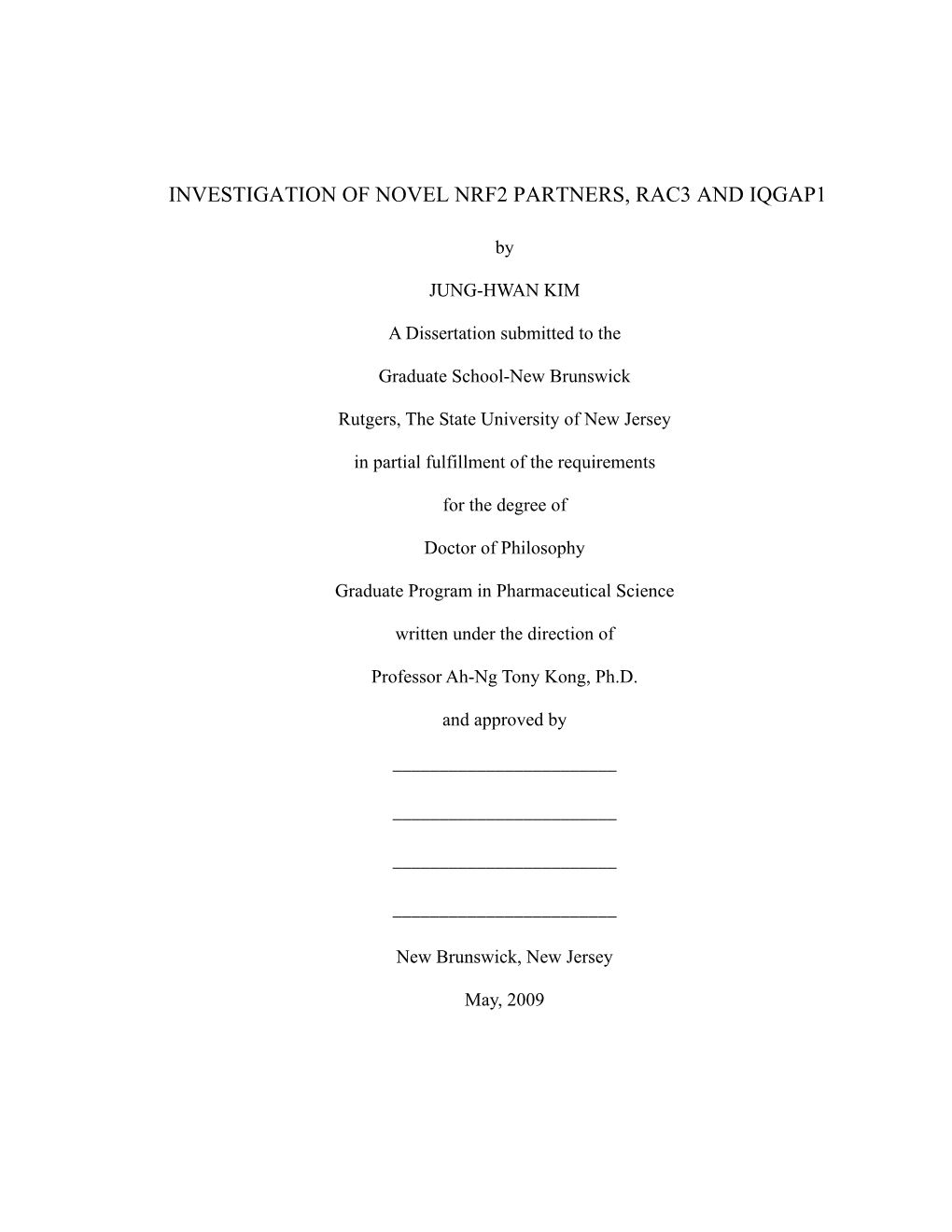 Investigation of Novel Nrf2 Partners, Rac3 and Iqgap1