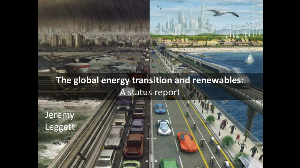 The Global Energy Transition and Renewables: a Status Report