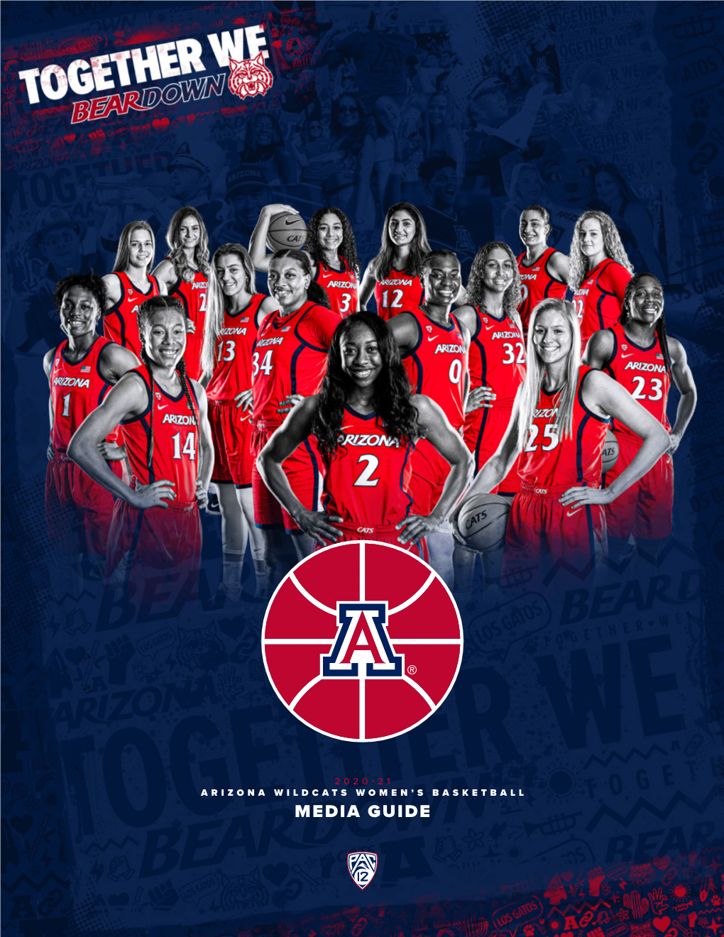 MEDIA GUIDE TABLE of CONTENTS CREDITS: the 2020-21 Arizona Wildcats Women’S Quick Facts/General Information