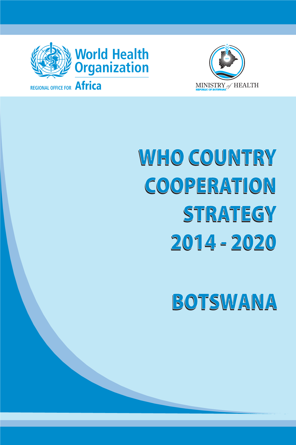 Who Country Cooperation Strategy 2014-2020, Botswana