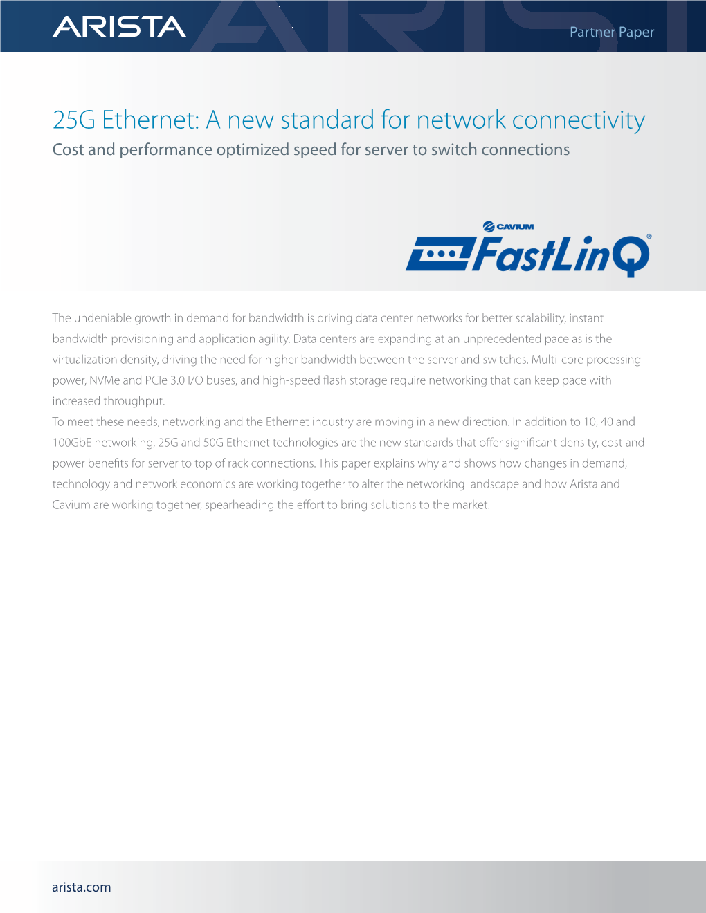 25G Ethernet: a New Standard for Network Connectivity Cost and Performance Optimized Speed for Server to Switch Connections