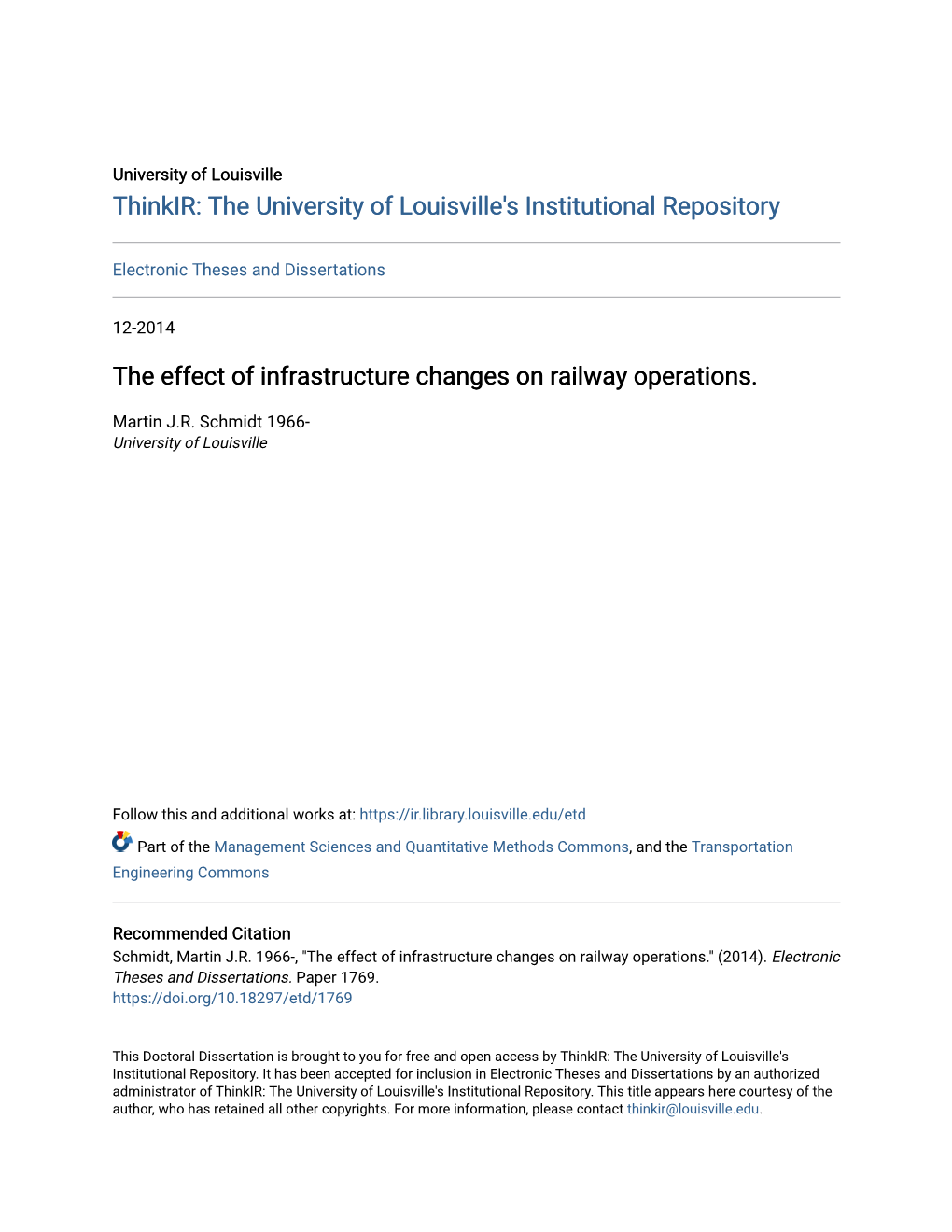 The Effect of Infrastructure Changes on Railway Operations