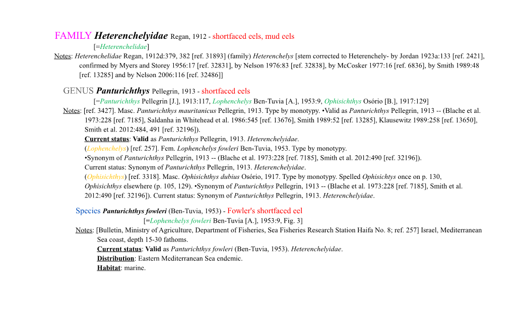 FAMILY Heterenchelyidae Regan, 1912 - Shortfaced Eels, Mud Eels [=Heterenchelidae] Notes: Heterenchelidae Regan, 1912D:379, 382 [Ref