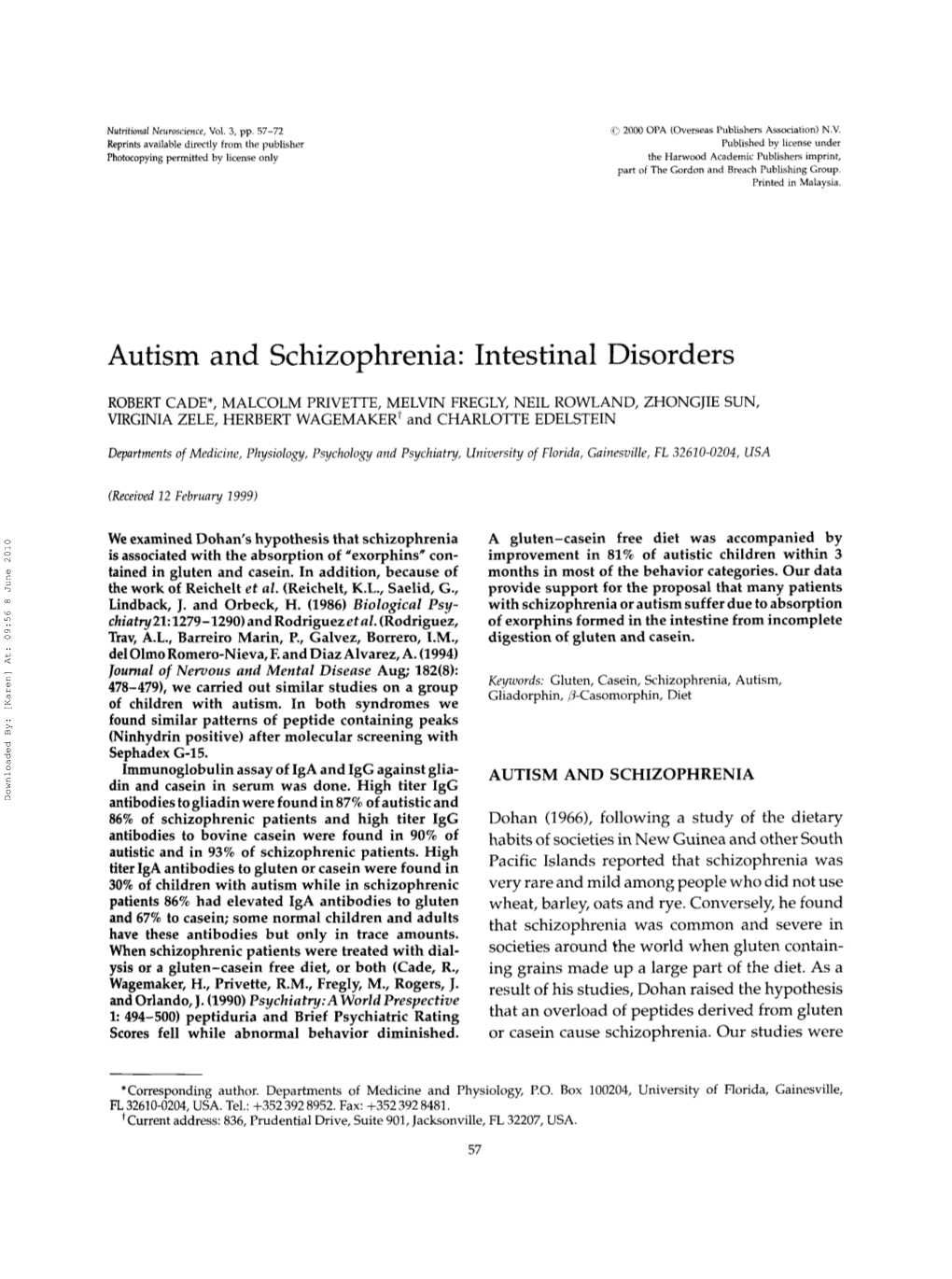 Autism and Schizophrenia: Intestinal Disorders