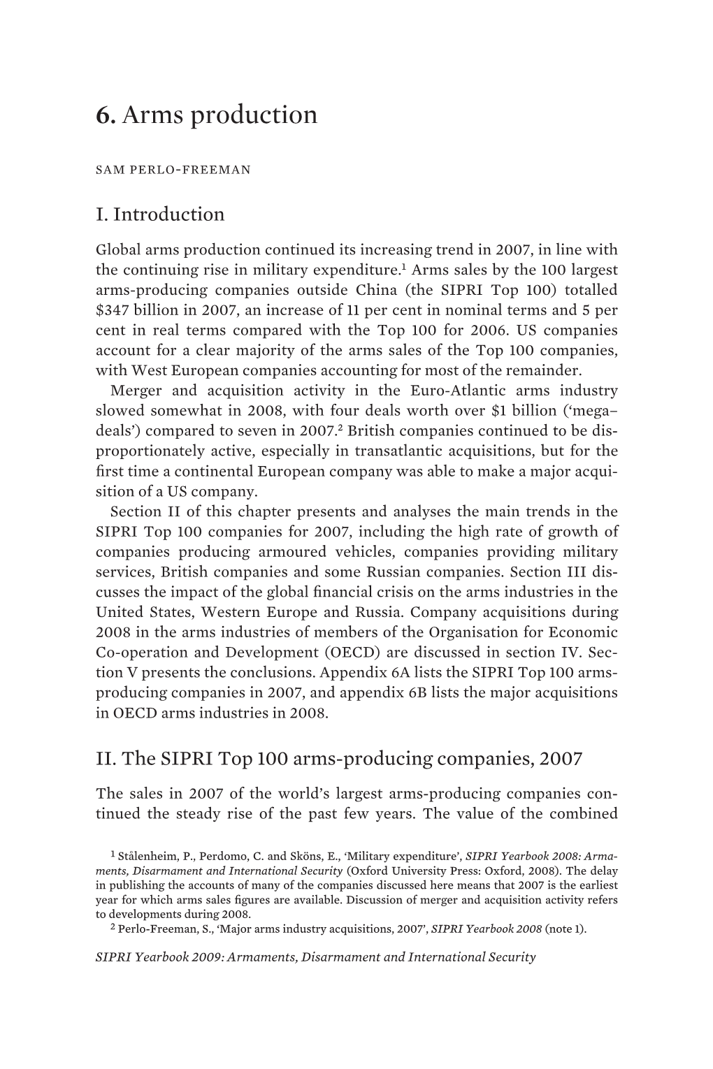 Armaments, Disarmament and International Security 260 MILITARY SPENDING and ARMAMENTS, 2008