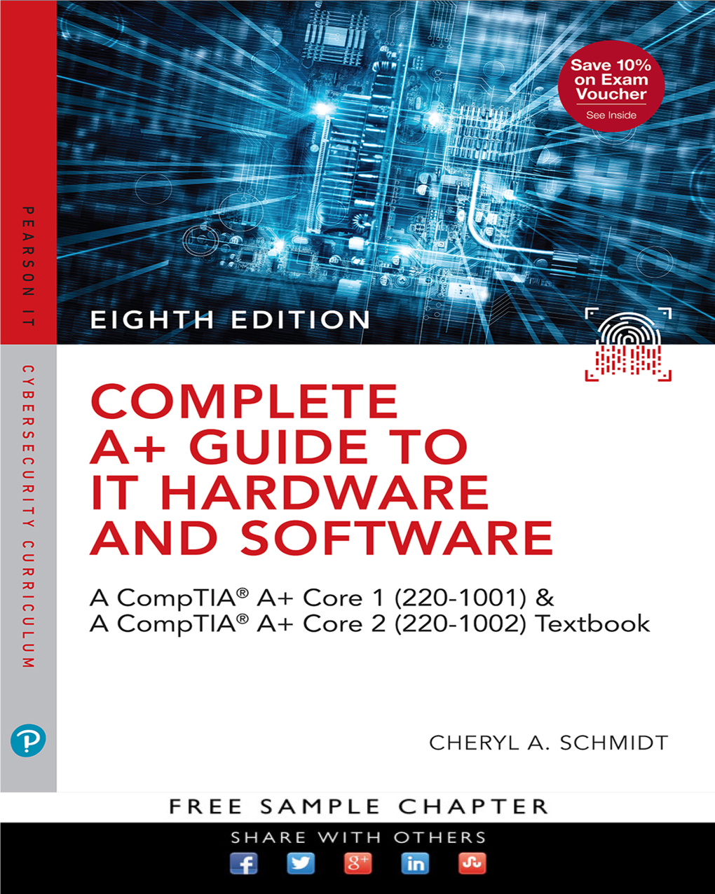 Complete A+ Guide to IT Hardware and Software a Comptia A+ Core 1 (220-1001) & Comptia A+ Core 2 (220-1002) Textbook