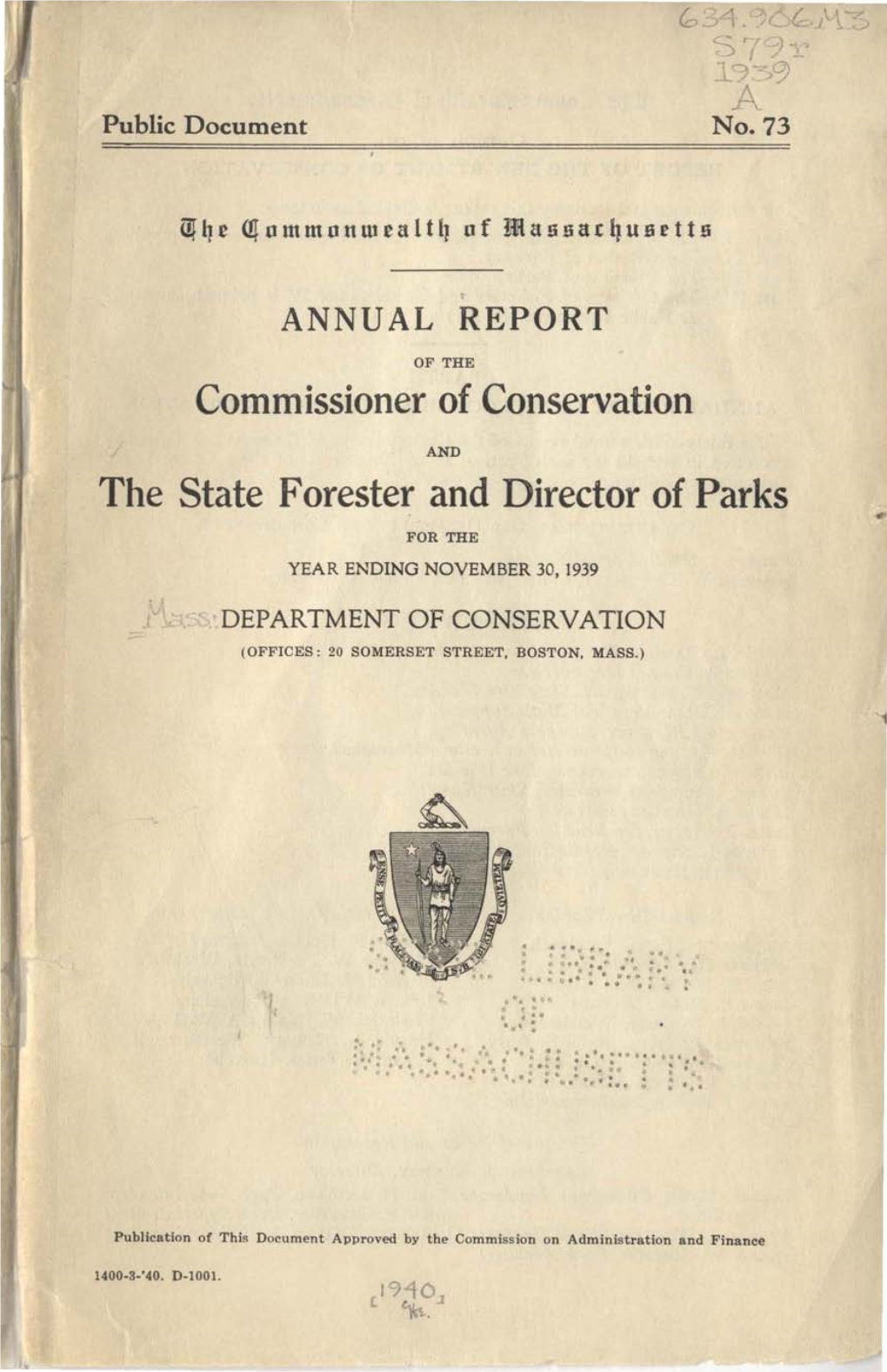 The State Forester and Director of Parks