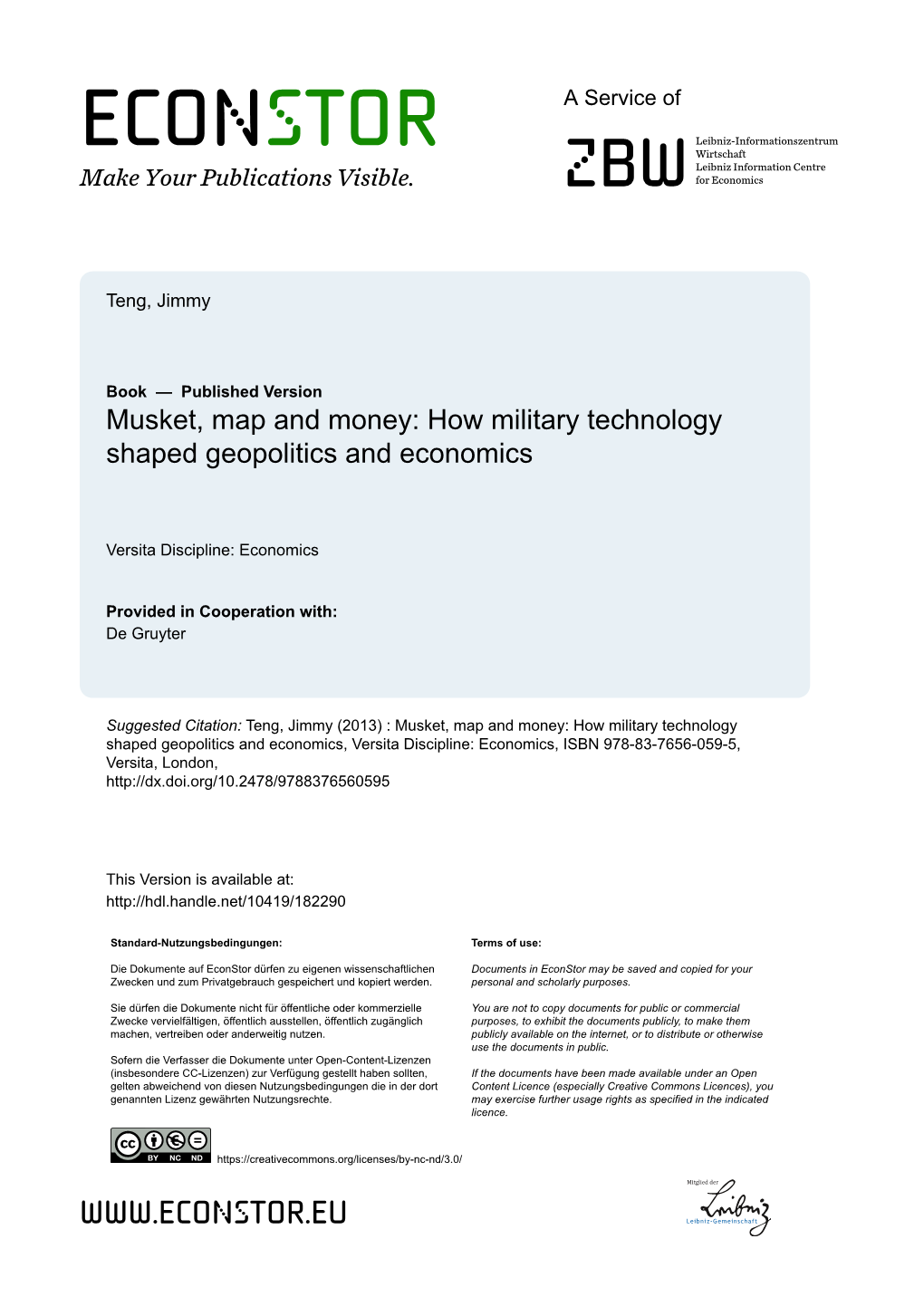 How Military Technology Shaped Geopolitics and Economics