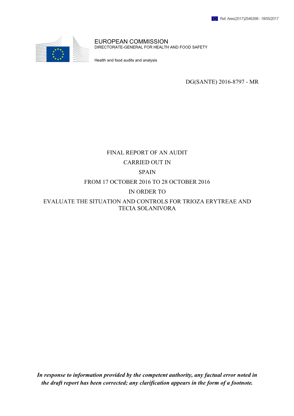 In Response to Information Provided by the Competent Authority, Any Factual Error Noted in the Draft Report Has Been Corrected