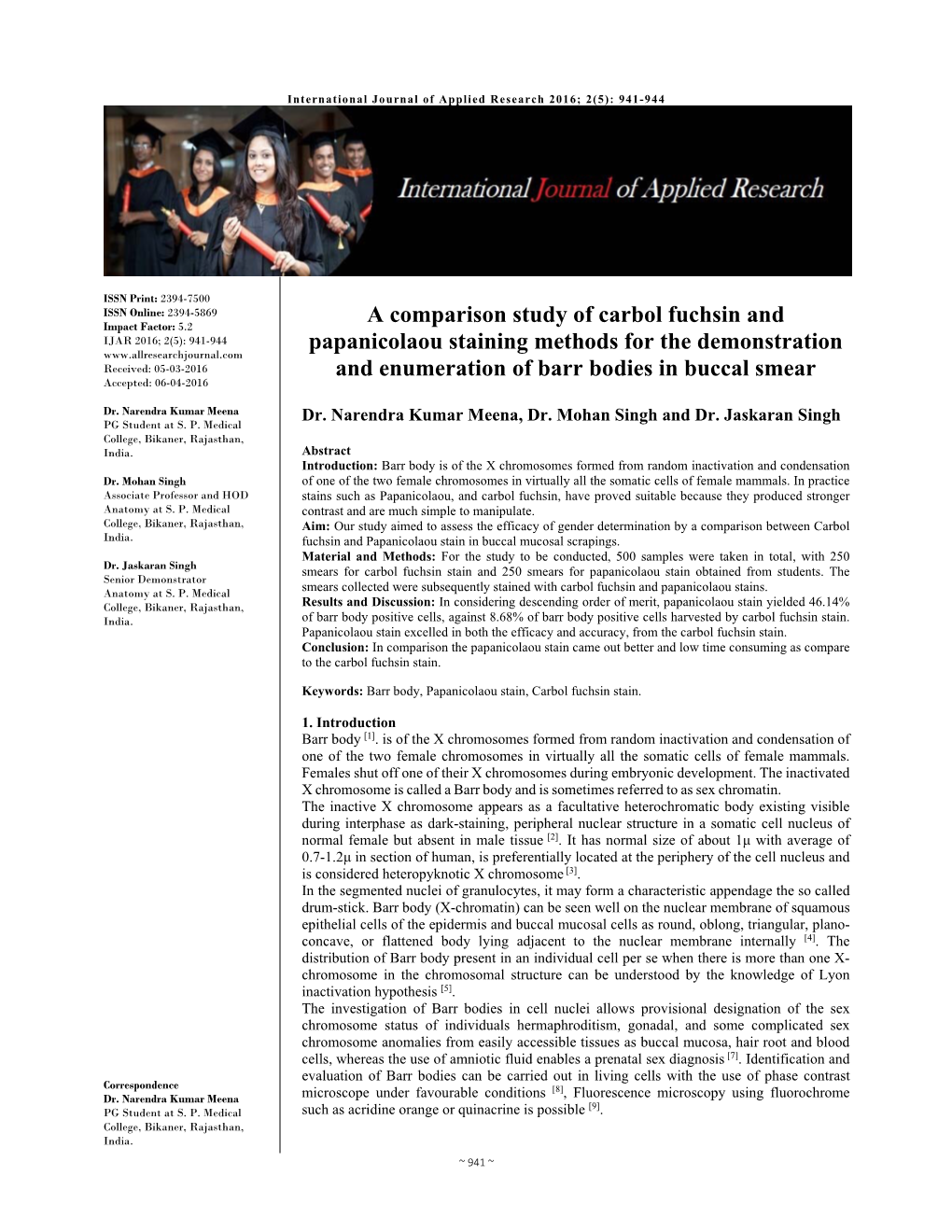 A Comparison Study of Carbol Fuchsin and Papanicolaou Staining Methods for the Demonstration and Enumeration of Barr Bodies in B