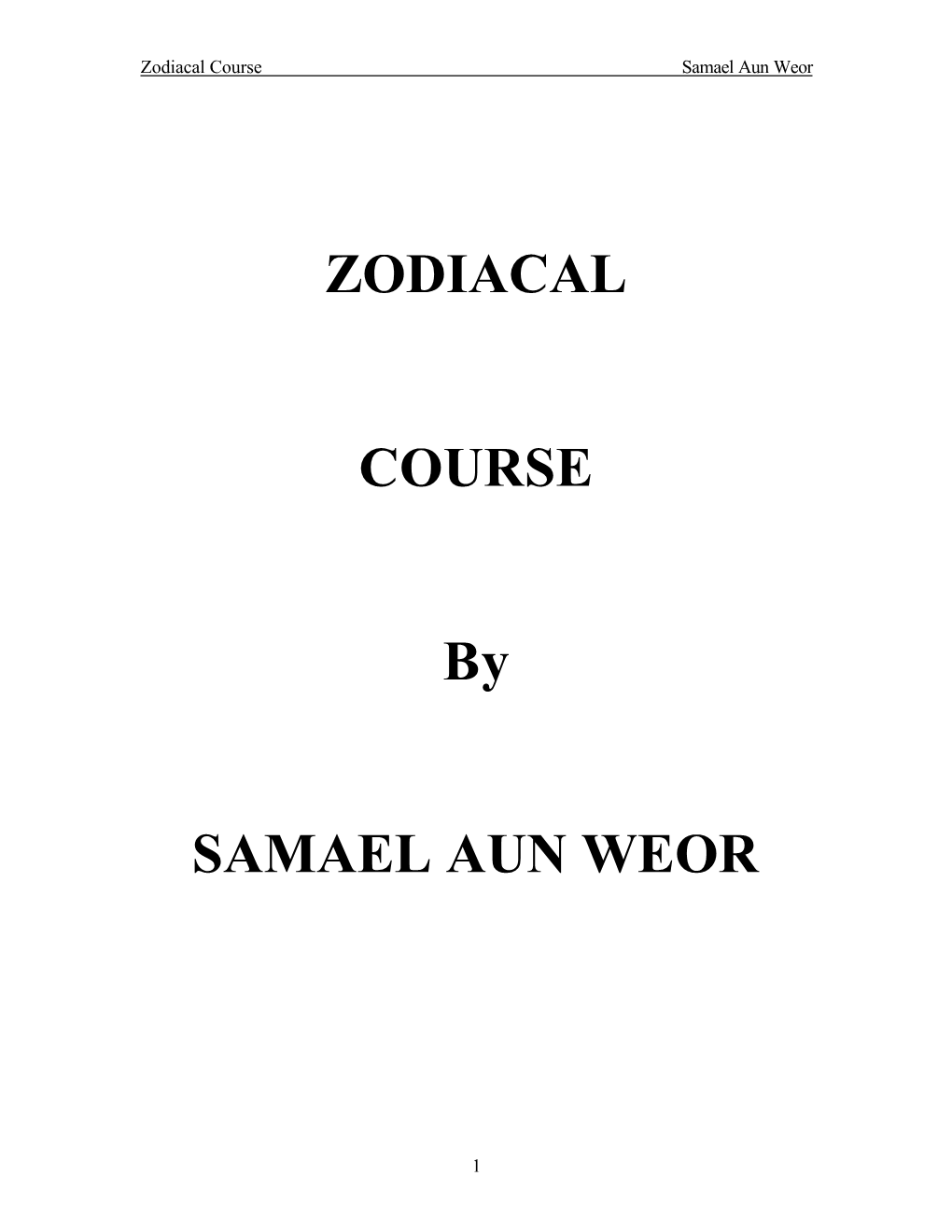 ZODIACAL COURSE by SAMAEL AUN WEOR