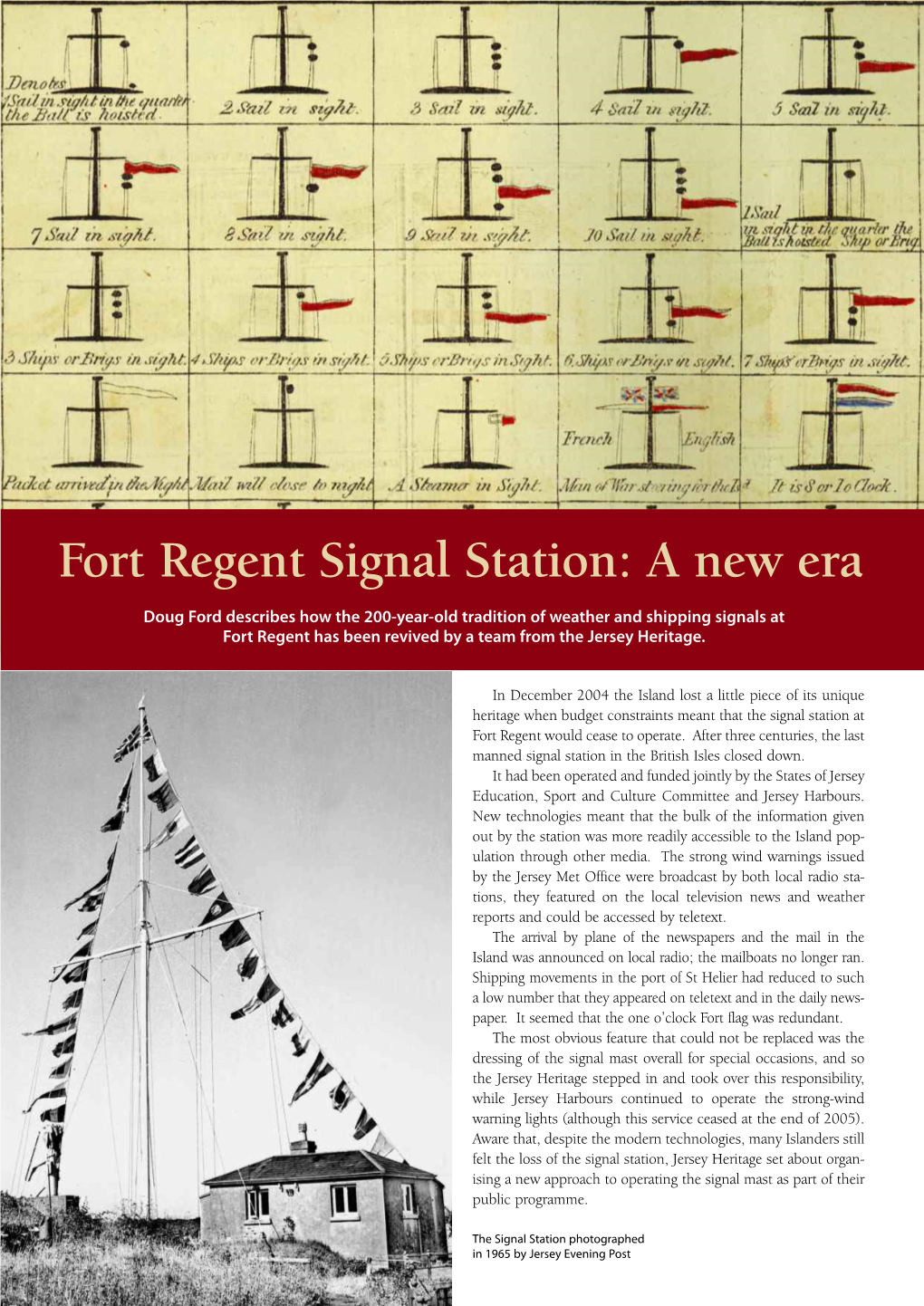 Fort Regent Signal Station: a New Era