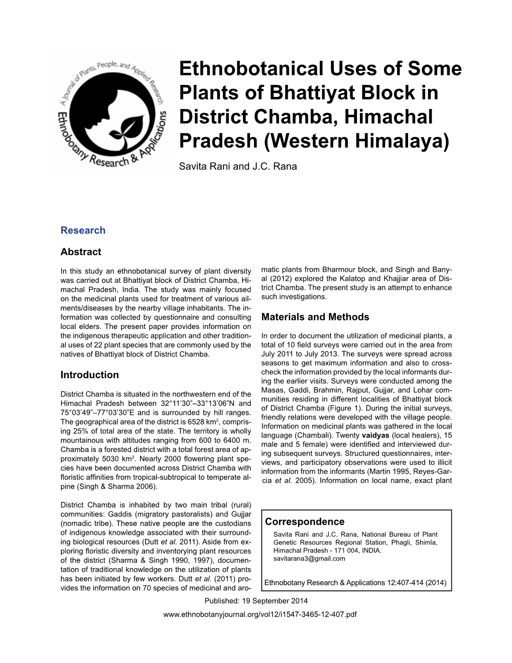 Ethnobotanical Uses of Some Plants of Bhattiyat Block in District Chamba, Himachal Pradesh (Western Himalaya) Savita Rani and J.C