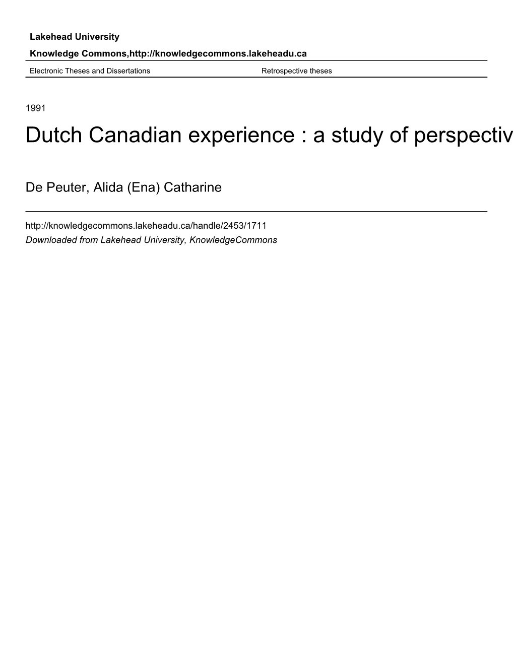 Dutch Canadian Experience : a Study of Perspectives