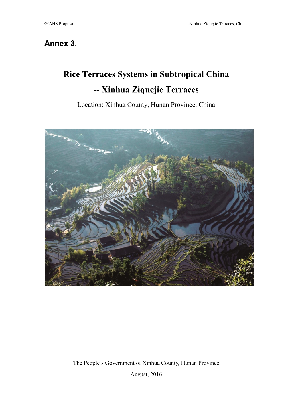 Rice Terraces Systems in Subtropical China -- Xinhua Ziquejie Terraces
